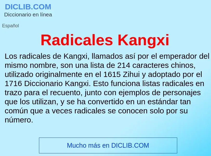 ¿Qué es Radicales Kangxi? - significado y definición