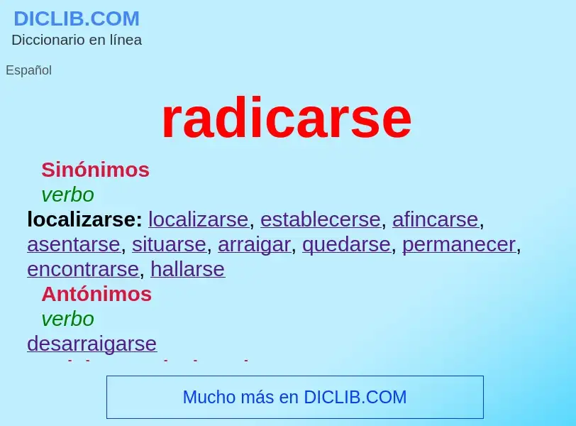 O que é radicarse - definição, significado, conceito