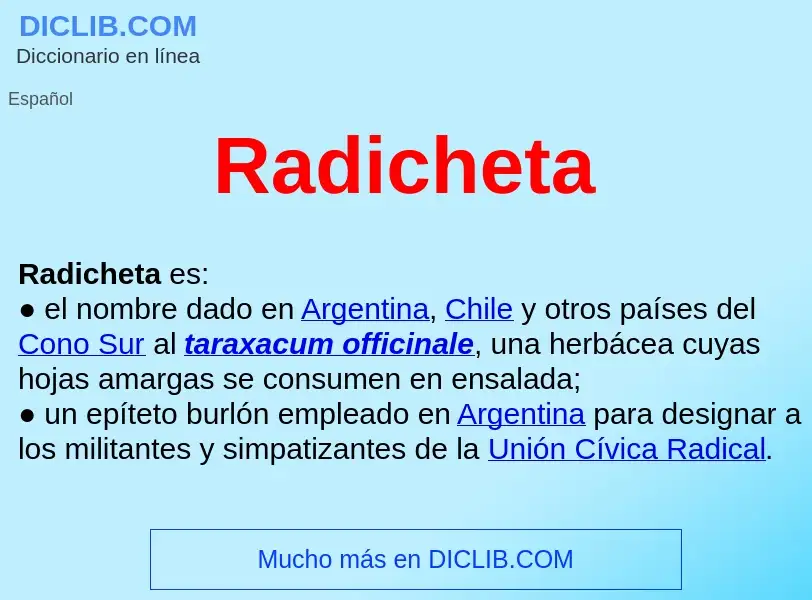 ¿Qué es Radicheta ? - significado y definición