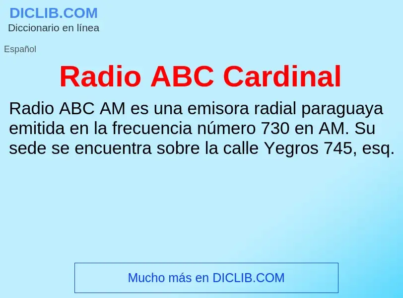 ¿Qué es Radio ABC Cardinal? - significado y definición