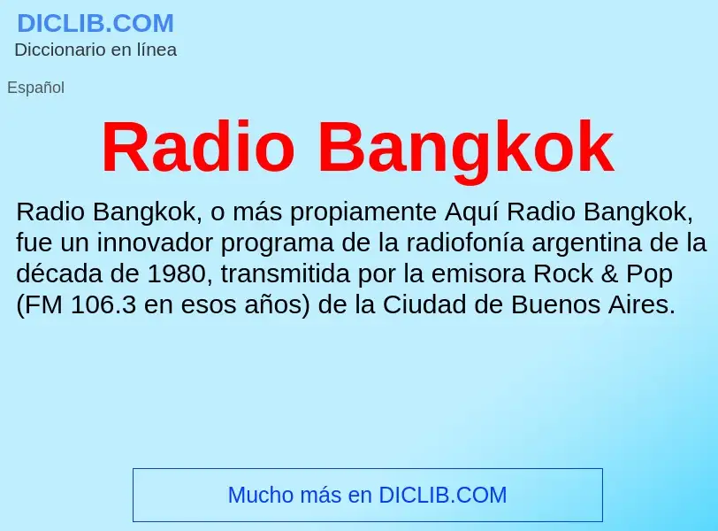 ¿Qué es Radio Bangkok? - significado y definición