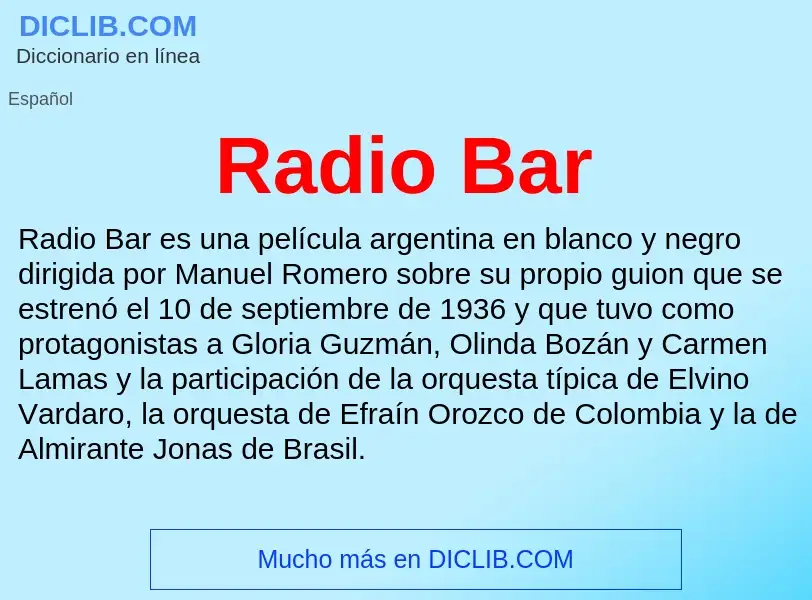 ¿Qué es Radio Bar? - significado y definición