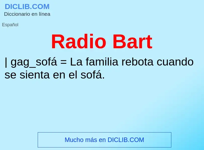 Wat is Radio Bart - definition