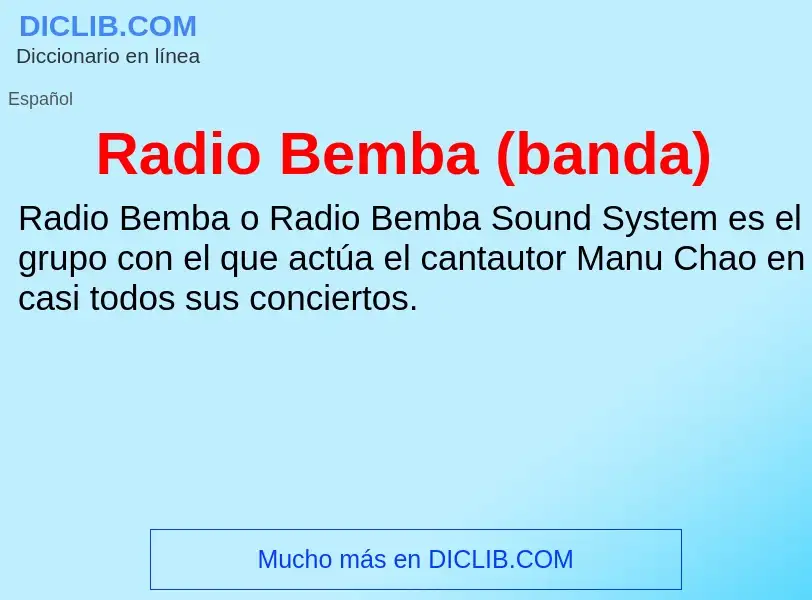 ¿Qué es Radio Bemba (banda)? - significado y definición