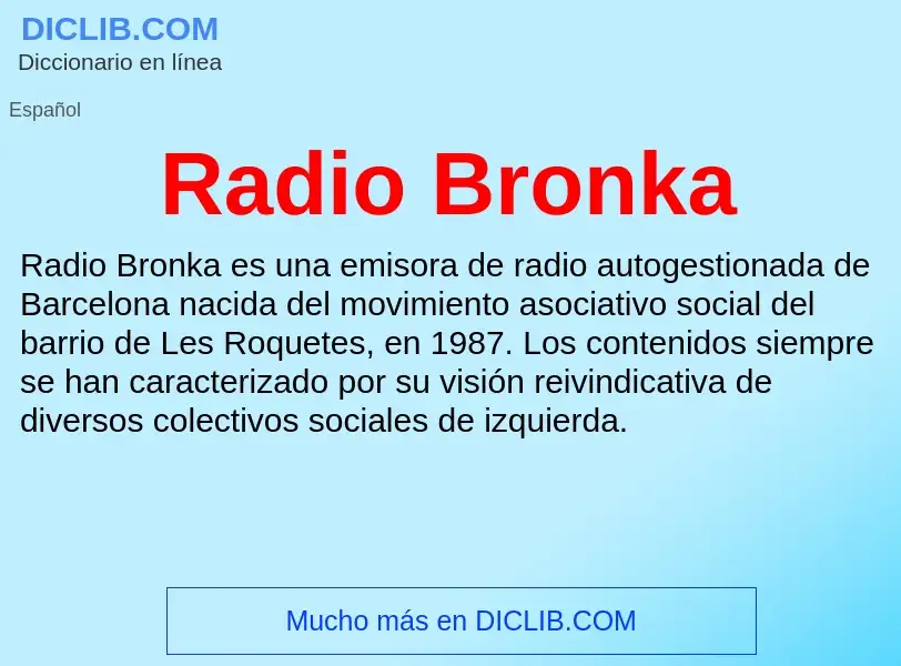 ¿Qué es Radio Bronka? - significado y definición