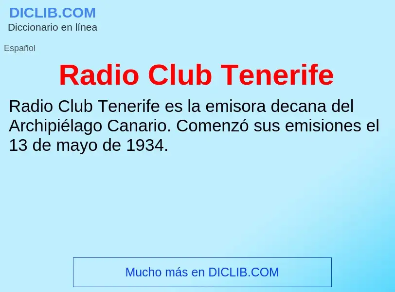 ¿Qué es Radio Club Tenerife? - significado y definición