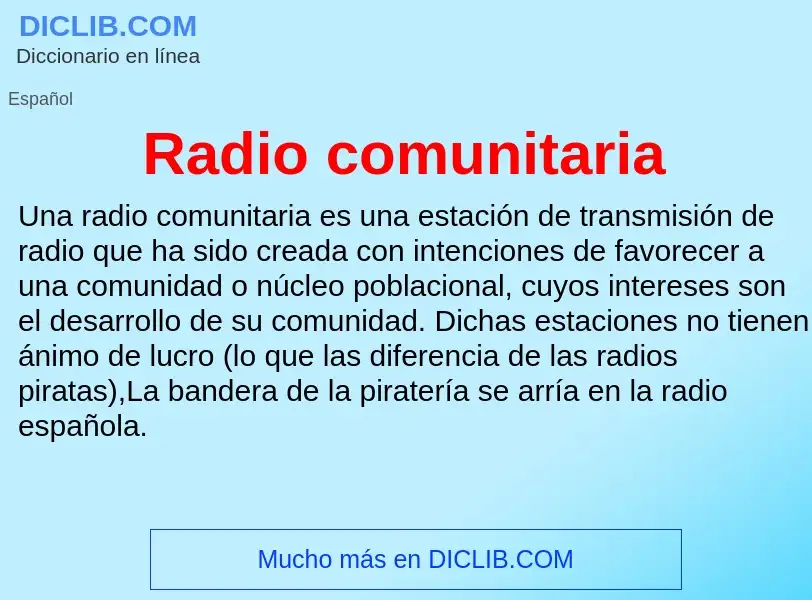 ¿Qué es Radio comunitaria? - significado y definición