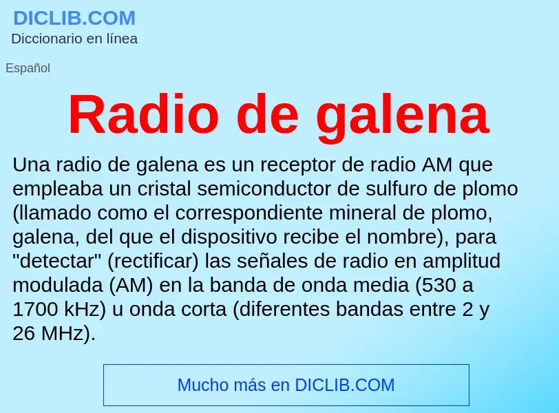 ¿Qué es Radio de galena? - significado y definición