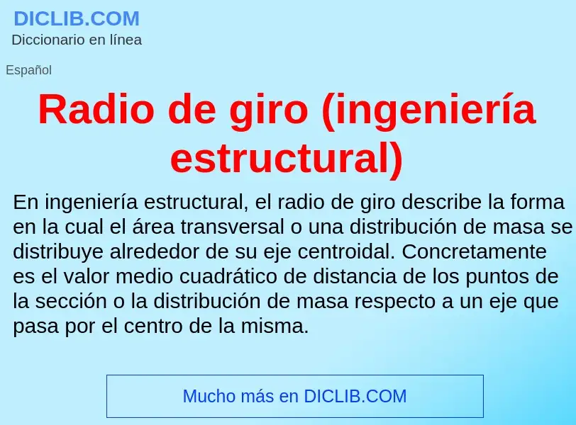 ¿Qué es Radio de giro (ingeniería estructural)? - significado y definición