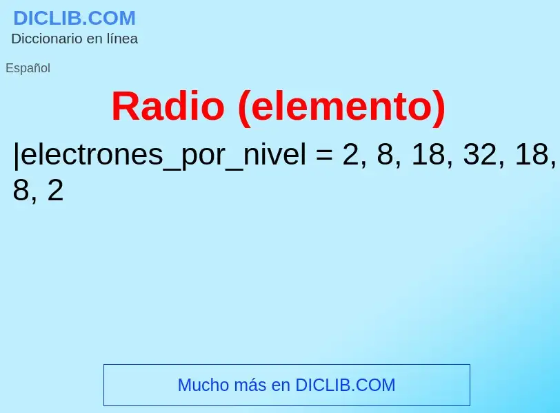 ¿Qué es Radio (elemento)? - significado y definición