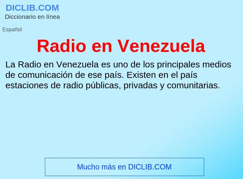 ¿Qué es Radio en Venezuela? - significado y definición