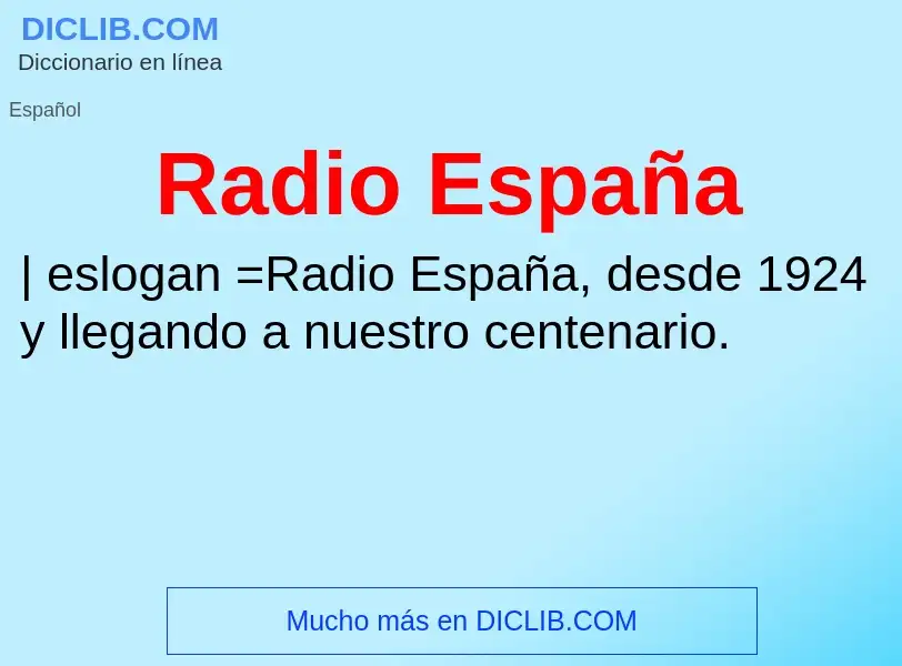 ¿Qué es Radio España? - significado y definición