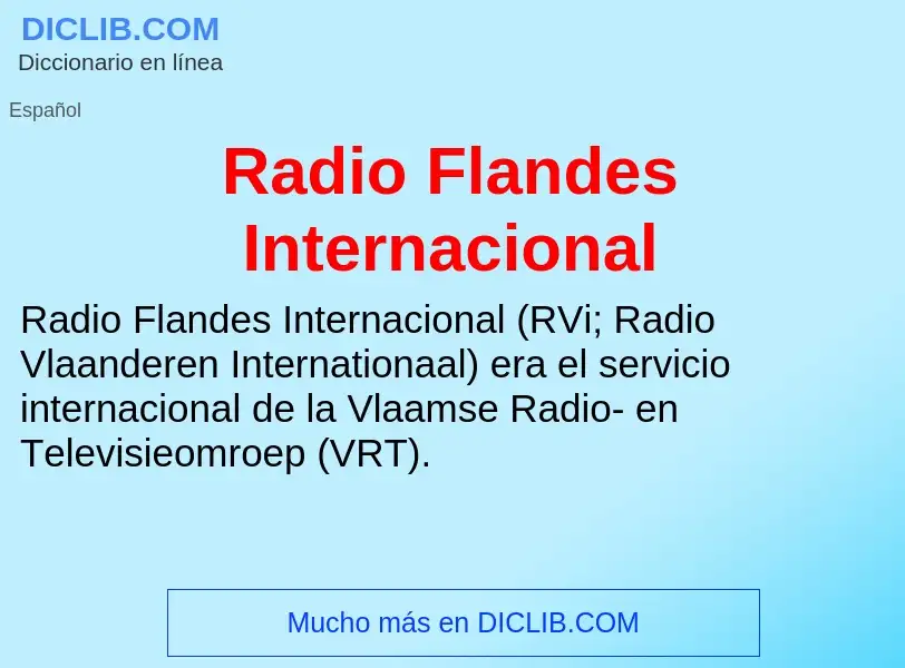 ¿Qué es Radio Flandes Internacional? - significado y definición