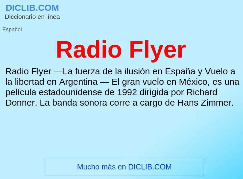 ¿Qué es Radio Flyer? - significado y definición