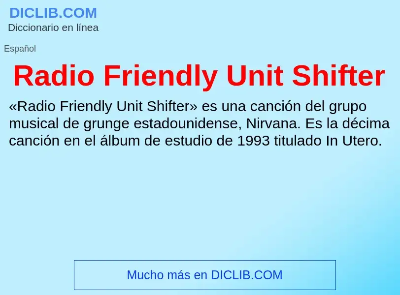 ¿Qué es Radio Friendly Unit Shifter? - significado y definición