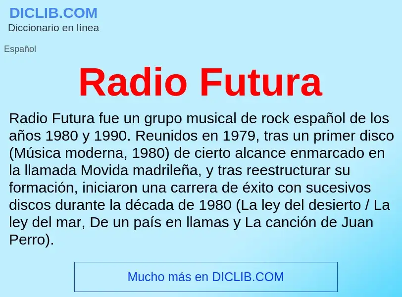 ¿Qué es Radio Futura? - significado y definición