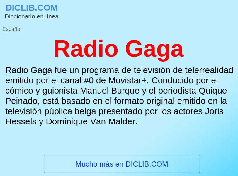 ¿Qué es Radio Gaga? - significado y definición