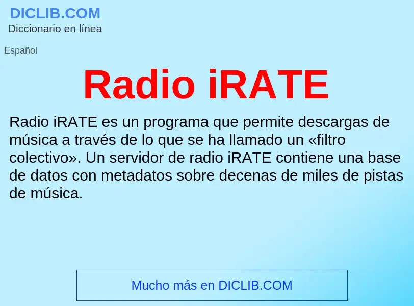 ¿Qué es Radio iRATE? - significado y definición