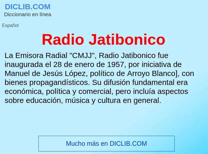 ¿Qué es Radio Jatibonico? - significado y definición