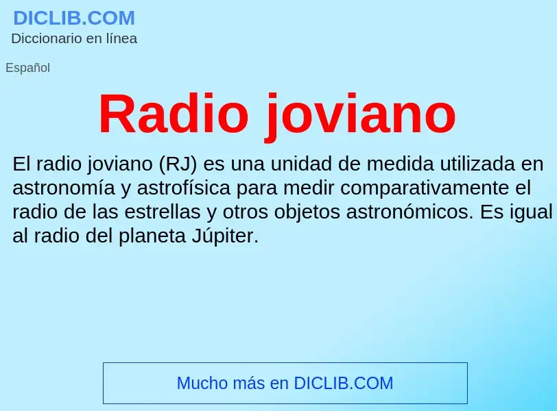 ¿Qué es Radio joviano? - significado y definición