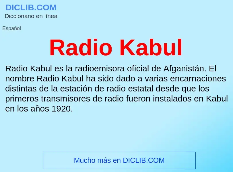 ¿Qué es Radio Kabul? - significado y definición