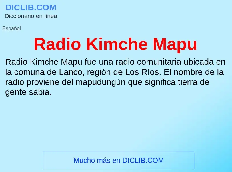 ¿Qué es Radio Kimche Mapu? - significado y definición