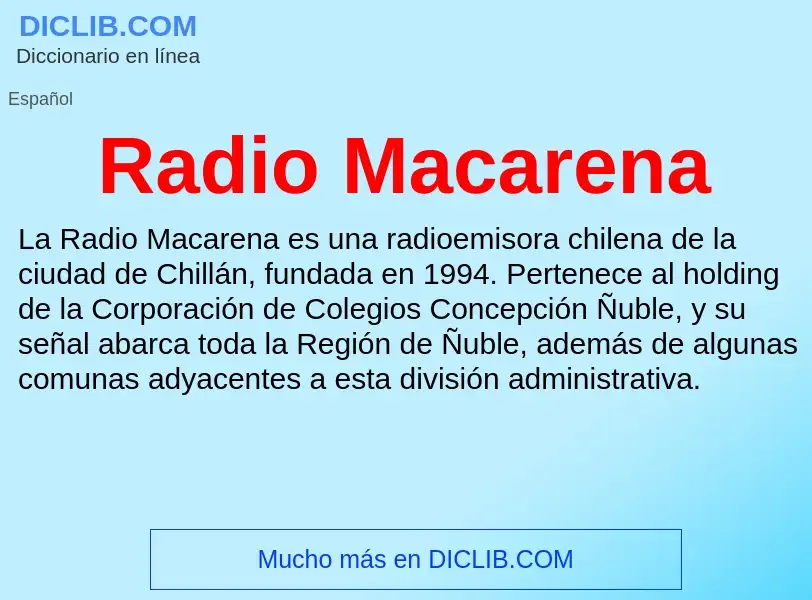 ¿Qué es Radio Macarena? - significado y definición