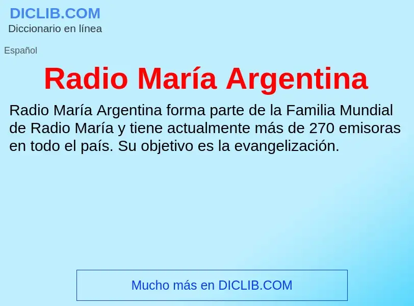 ¿Qué es Radio María Argentina? - significado y definición