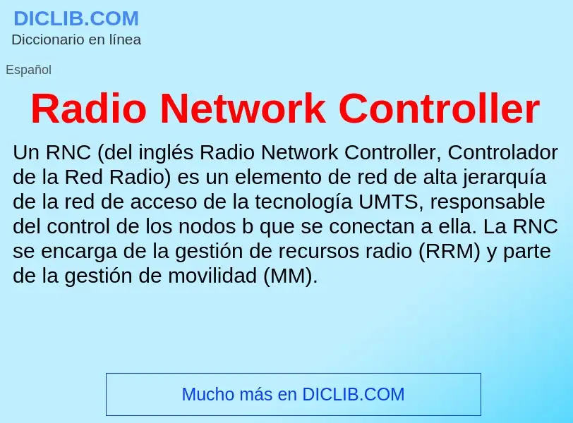 ¿Qué es Radio Network Controller? - significado y definición