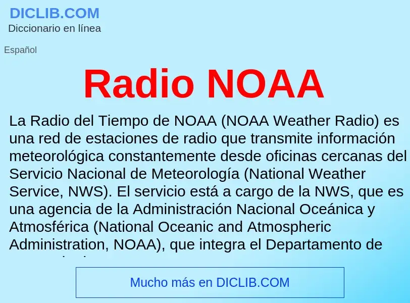 ¿Qué es Radio NOAA? - significado y definición