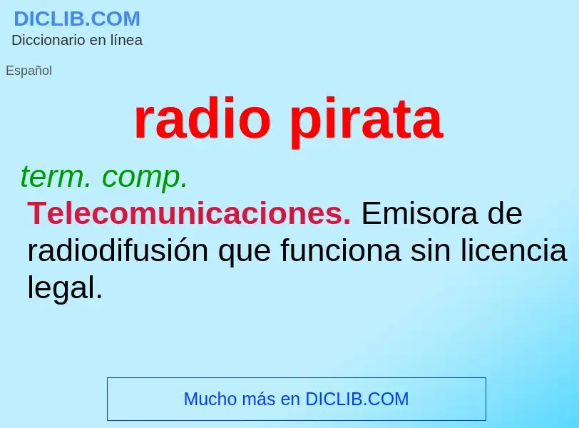 ¿Qué es radio pirata? - significado y definición