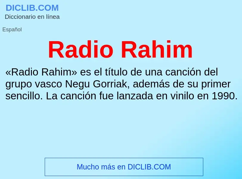 ¿Qué es Radio Rahim? - significado y definición