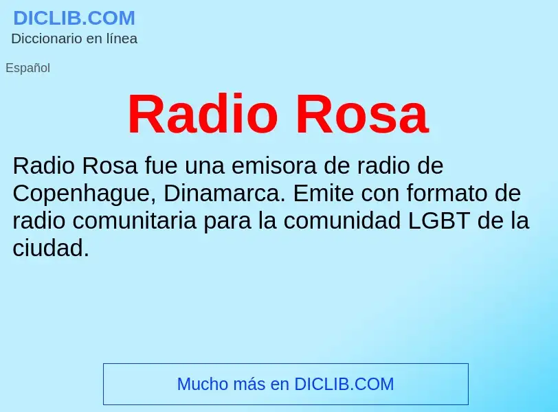 ¿Qué es Radio Rosa? - significado y definición