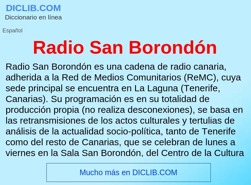 ¿Qué es Radio San Borondón? - significado y definición