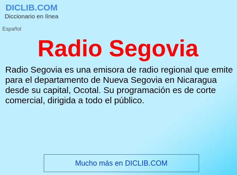 ¿Qué es Radio Segovia? - significado y definición