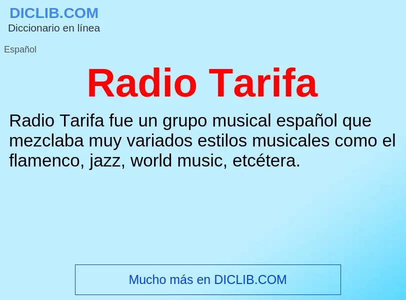 ¿Qué es Radio Tarifa? - significado y definición