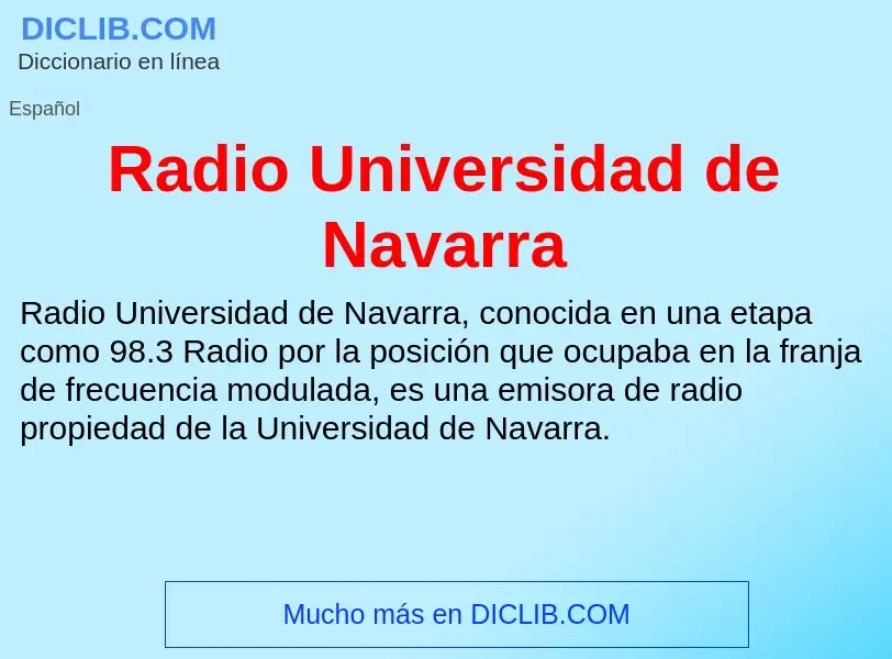 ¿Qué es Radio Universidad de Navarra? - significado y definición