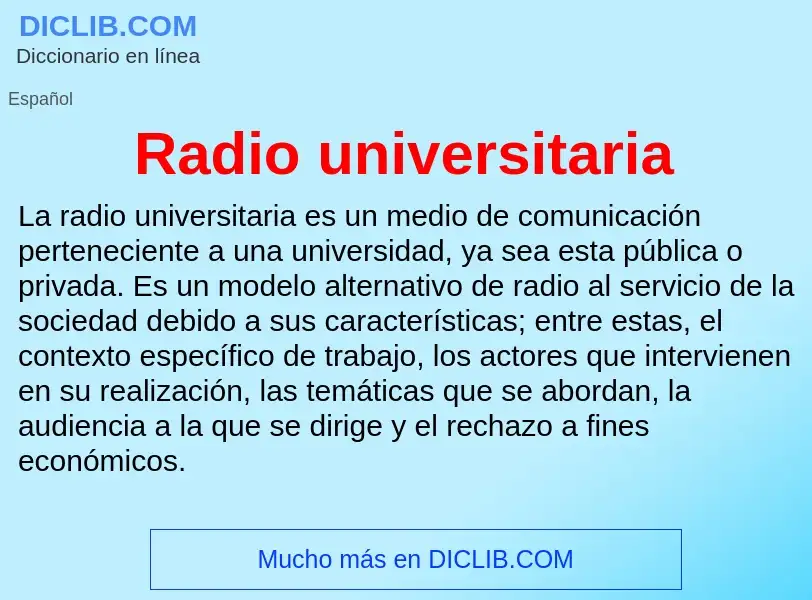 ¿Qué es Radio universitaria? - significado y definición