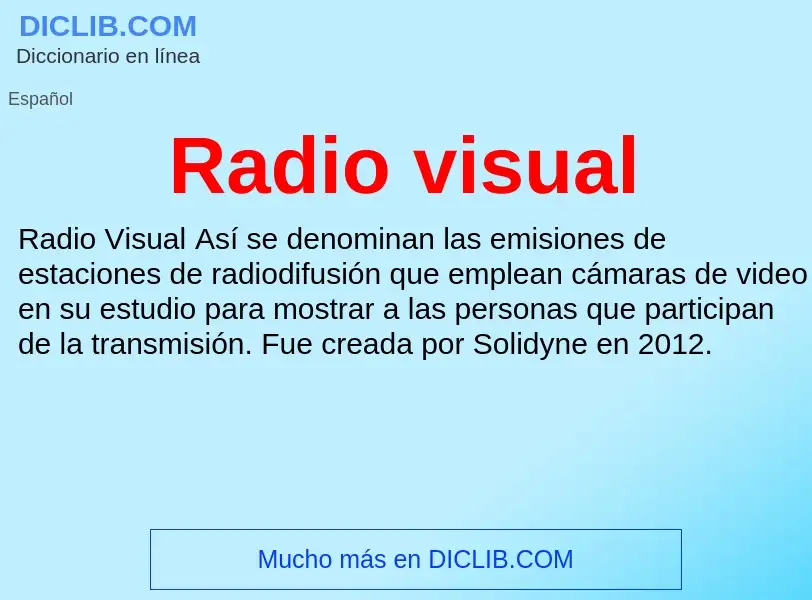 ¿Qué es Radio visual? - significado y definición