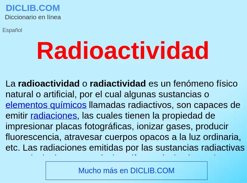 What is Radioactividad  - meaning and definition