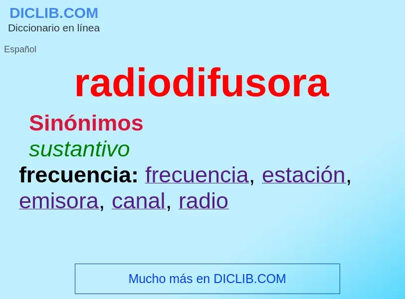 What is radiodifusora - meaning and definition