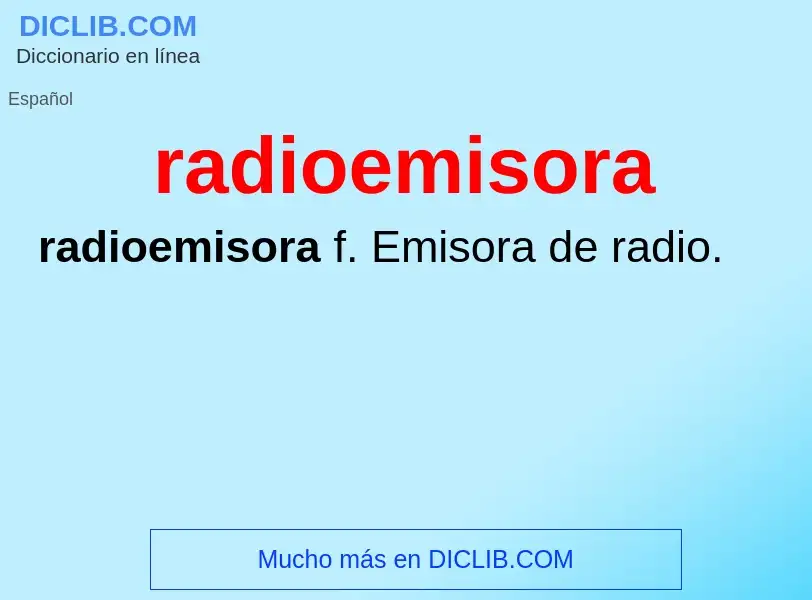 Что такое radioemisora - определение