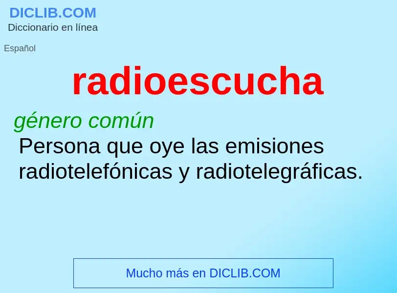 Che cos'è radioescucha - definizione