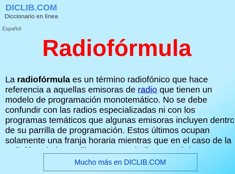 ¿Qué es Radiofórmula ? - significado y definición