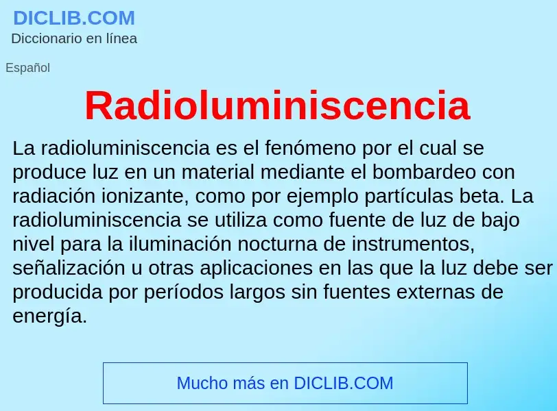 Что такое Radioluminiscencia - определение