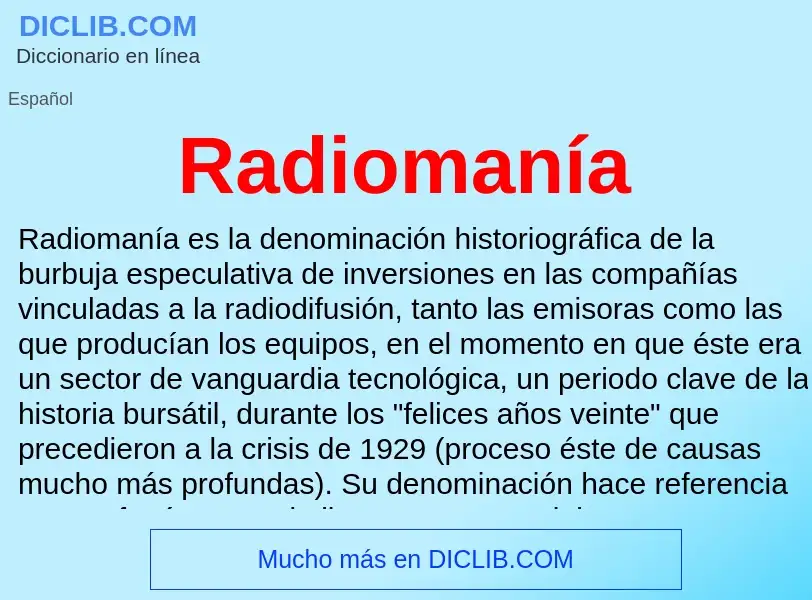 ¿Qué es Radiomanía? - significado y definición