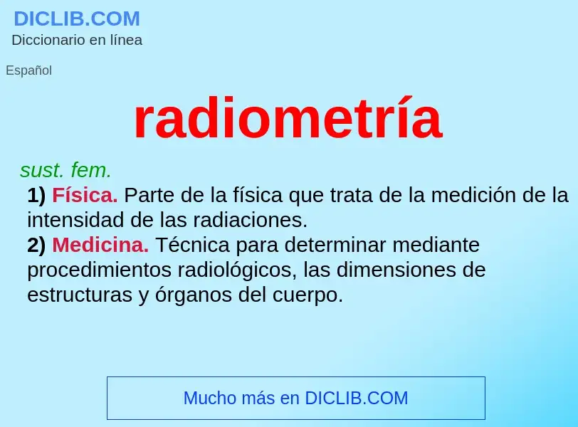 What is radiometría - meaning and definition