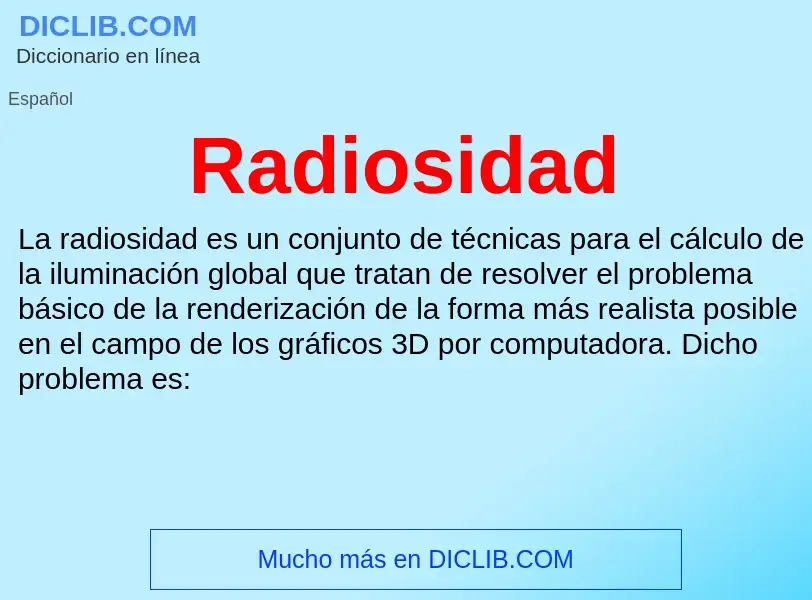 ¿Qué es Radiosidad? - significado y definición