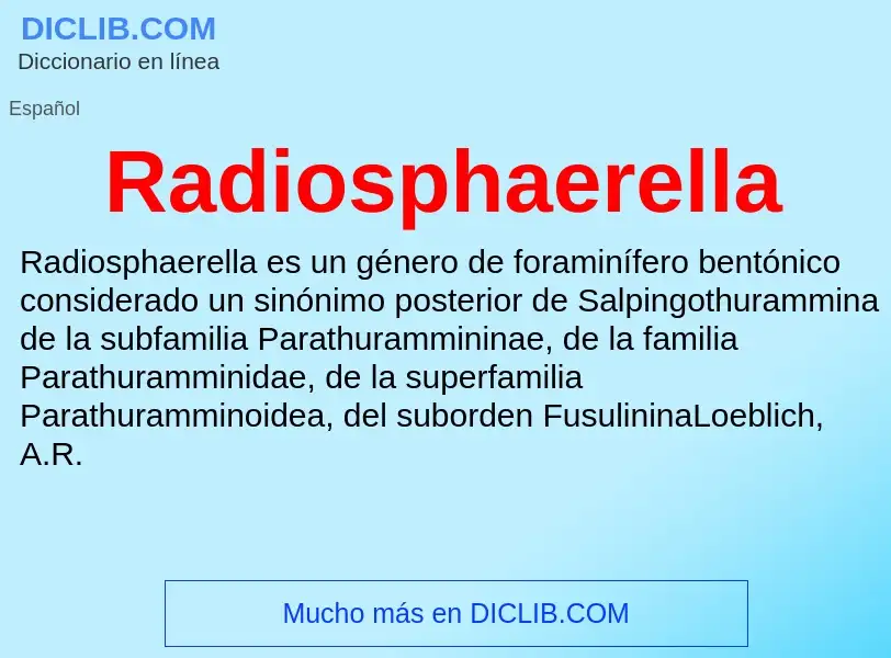 ¿Qué es Radiosphaerella? - significado y definición