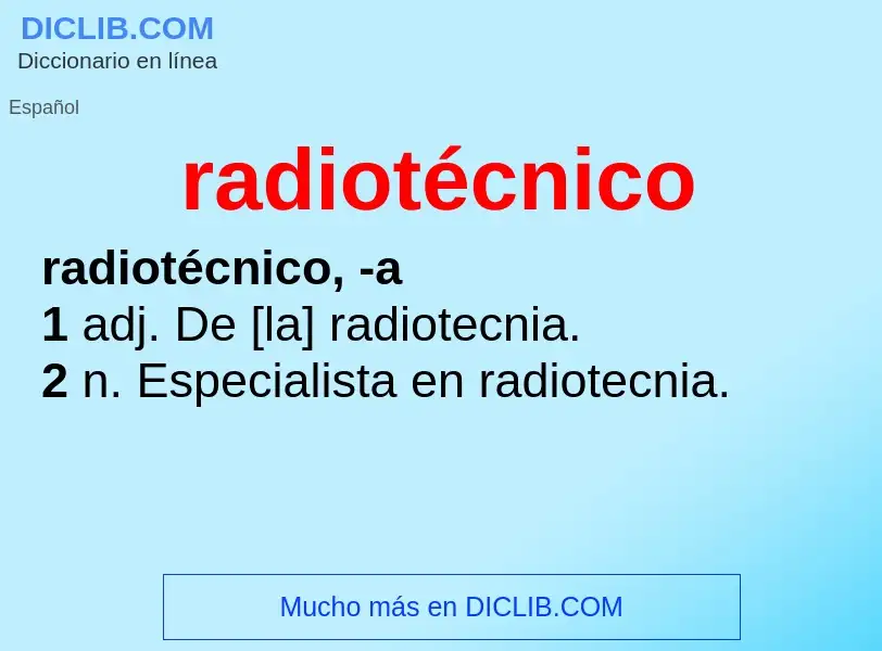 Что такое radiotécnico - определение